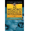 AS MELHORES HISTÓRIAS DA MITOLOGIA - VOLUME 1