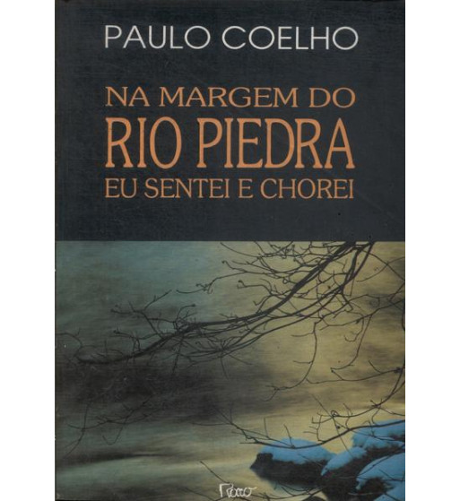 NA MARGEM DO RIO PIEDRA EU SENTEI E CHOREI