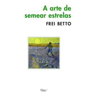 A ARTE DE SEMEAR ESTRELAS