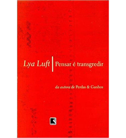 PENSAR É TRANSGREDIR
