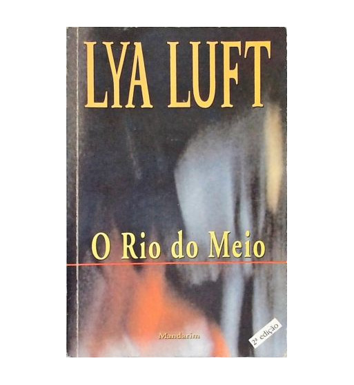O RIO DO MEIO
