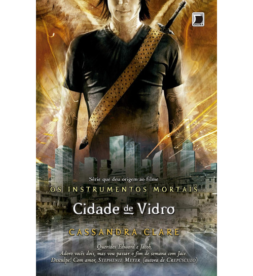 CIDADE DE VIDRO : OS INSTRUMENTOS MORTAIS - VOLUME 3