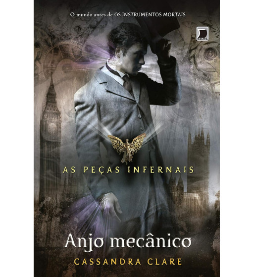 ANJO MECÂNICO : AS PEÇAS INFERNAIS - VOLUME 1