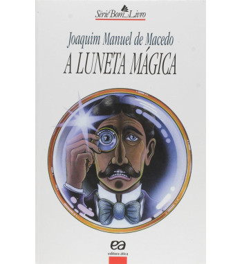 A LUNETA MÁGICA