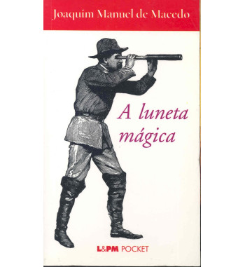 A LUNETA MÁGICA