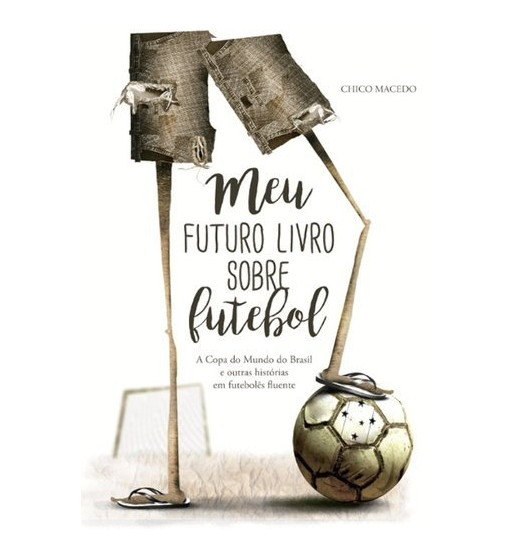 MEU FUTURO LIVRO SOBRE FUTEBOL