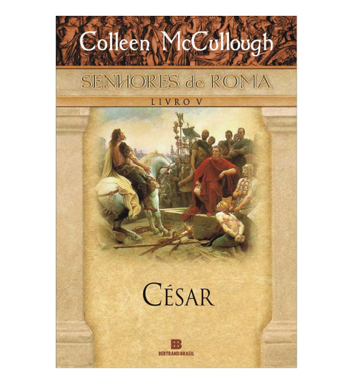 CÉSAR: SENHORES DE ROMA - VOLUME 5