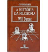 A HISTÓRIA DA FILOSOFIA - OS PENSADORES