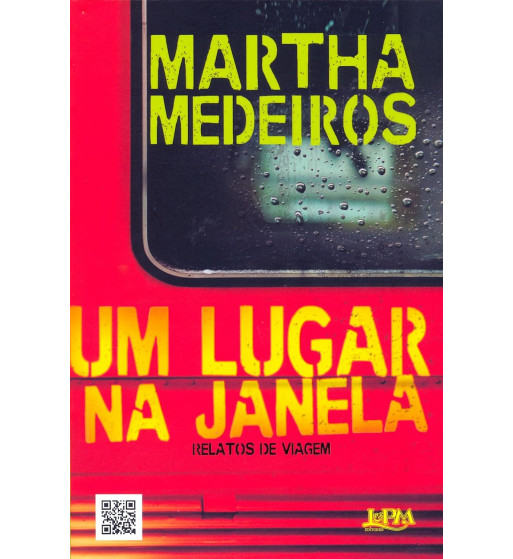 UM LUGAR NA JANELA : RELATOS DE VIAGEM