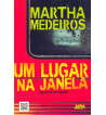 UM LUGAR NA JANELA : RELATOS DE VIAGEM