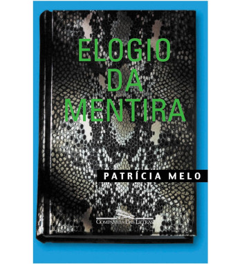 ELOGIO DA MENTIRA