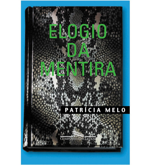 ELOGIO DA MENTIRA