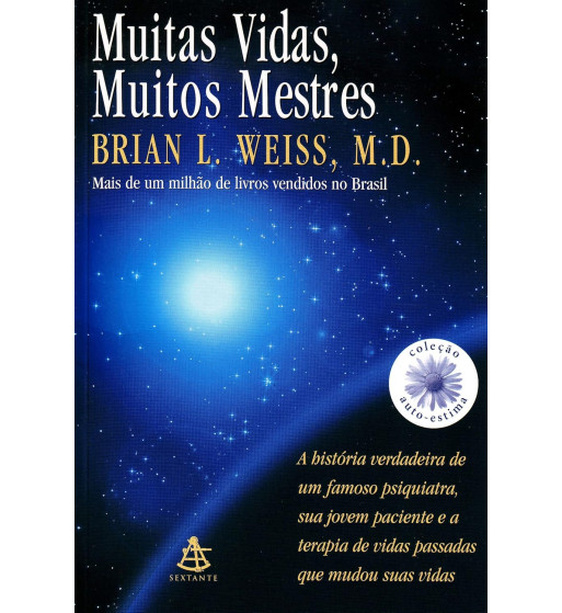 MUITAS VIDAS, MUITOS MESTRES
