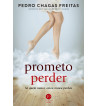 PROMETO PERDER