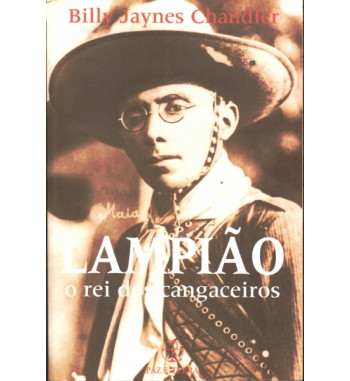 LAMPIÃO O REI DOS CANGACEIROS
