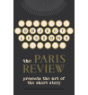 OBJECT LESSONS: THE PARIS REVIEW PRESENTS THE ART OF THE SHORT STORY