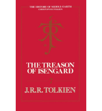 THE TREASON OF ISENGARD -...