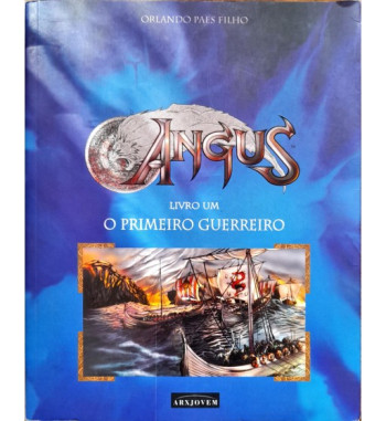 ANGUS: O PRIMEIRO GUERREIRO