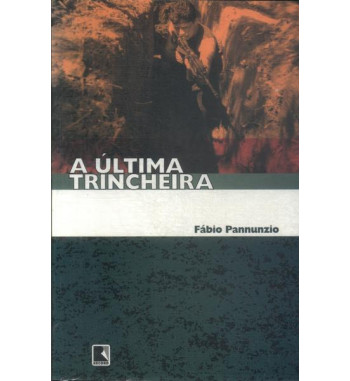 A ULTIMA TRINCHEIRA