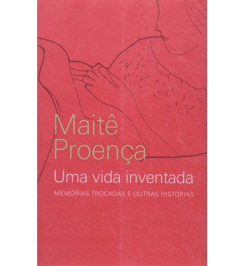 UMA VIDA INVENTADA :...
