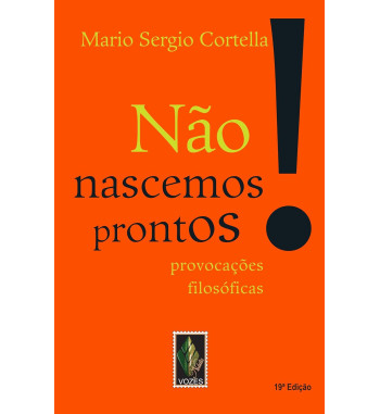 NÃO NASCEMOS PRONTOS:...