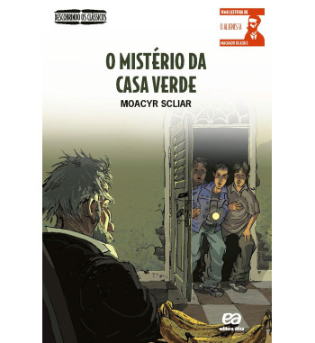 O MISTÉRIO DA CASA VERDE