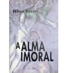 A ALMA IMORAL