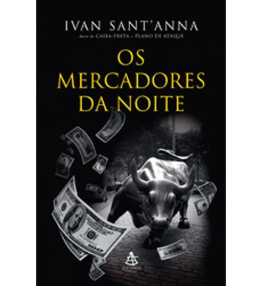 OS MERCADORES DA NOITE