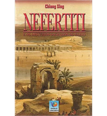 NEFERTITI E OS MISTÉRIOS...
