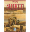NEFERTITI E OS MISTÉRIOS SAGRADOS DO EGITO