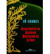 ASSASSINATOS NA ACADEMIA BRASILEIRA DE LETRAS