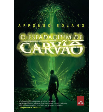 O ESPADACHIM DE CARVÃO