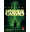 O ESPADACHIM DE CARVÃO
