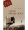 EU SOU O MENSAGEIRO