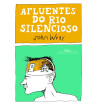 AFLUENTES DO RIO SILENCIOSO