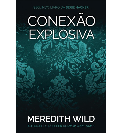CONEXÃO EXPLOSIVA: SÉRIE HACKER - VOLUME 2