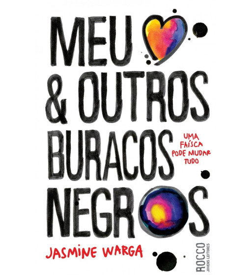 MEU CORAÇÃO E OUTROS BURACOS NEGROS