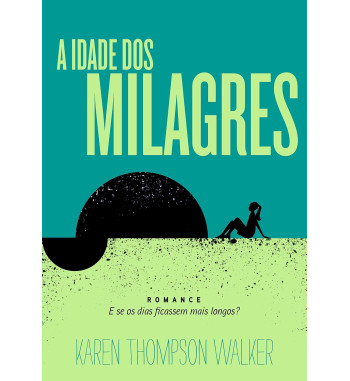 A IDADE DOS MILAGRES