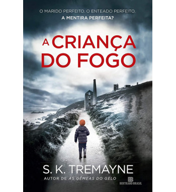A CRIANÇA DO FOGO