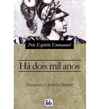 HÁ DOIS MIL ANOS