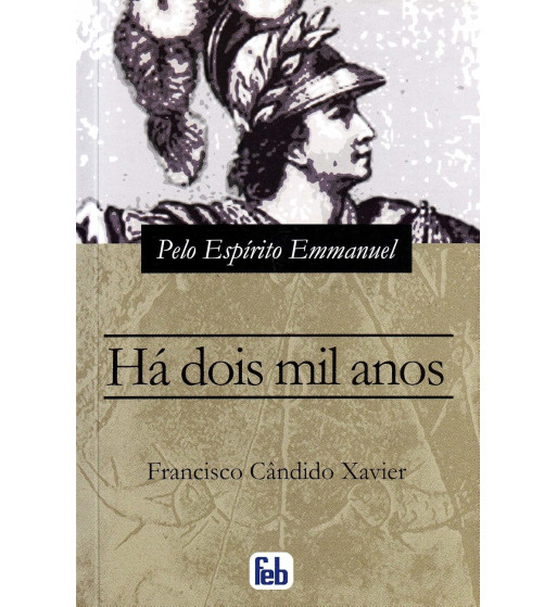 HÁ DOIS MIL ANOS