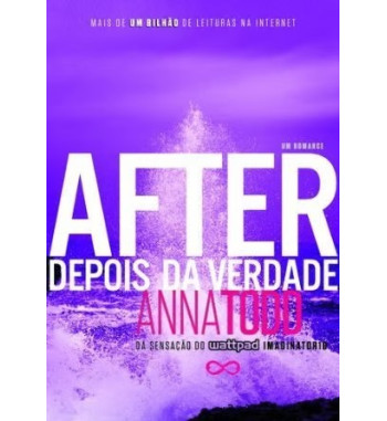 AFTER: DEPOIS DA VERDADE -...