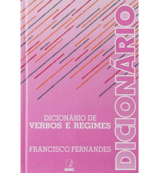 DICIONÁRIO DE VERBOS E REGIMES
