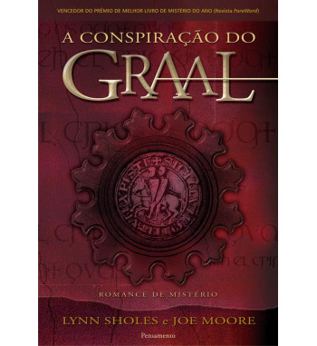 A CONSPIRAÇÃO DO GRAAL:...