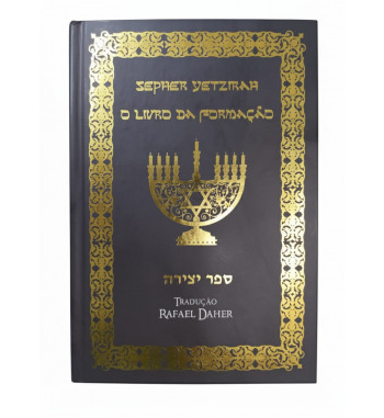 SEPHER YETZIRAH: O LIVRO DA...