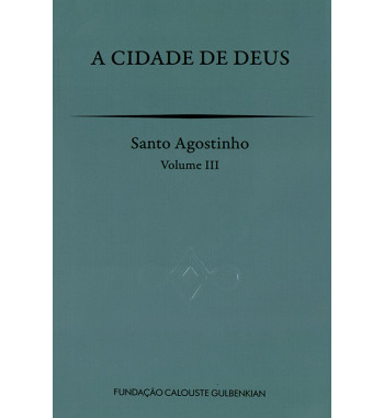 A CIDADE DE DEUS - 3 VOLUMES