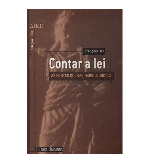 CONTAR A LEI: AS FONTES DO IMAGNÁRIO JURÍDICO