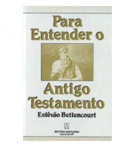 PARA  ENTENDER O ANTIGO TESTAMENTO
