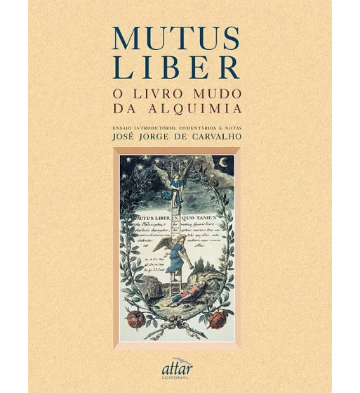 MUTUS LIBER: O LIVRO MUDO DA ALQUIMIA