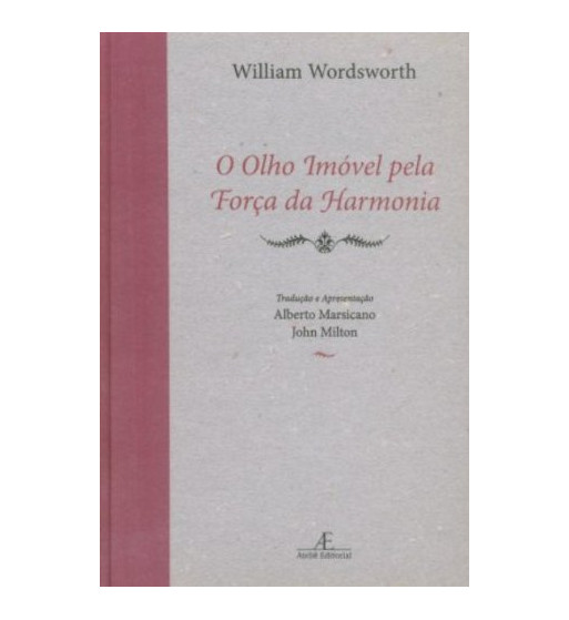 O OLHO IMÓVEL PELA FORÇA DA HARMONIA
